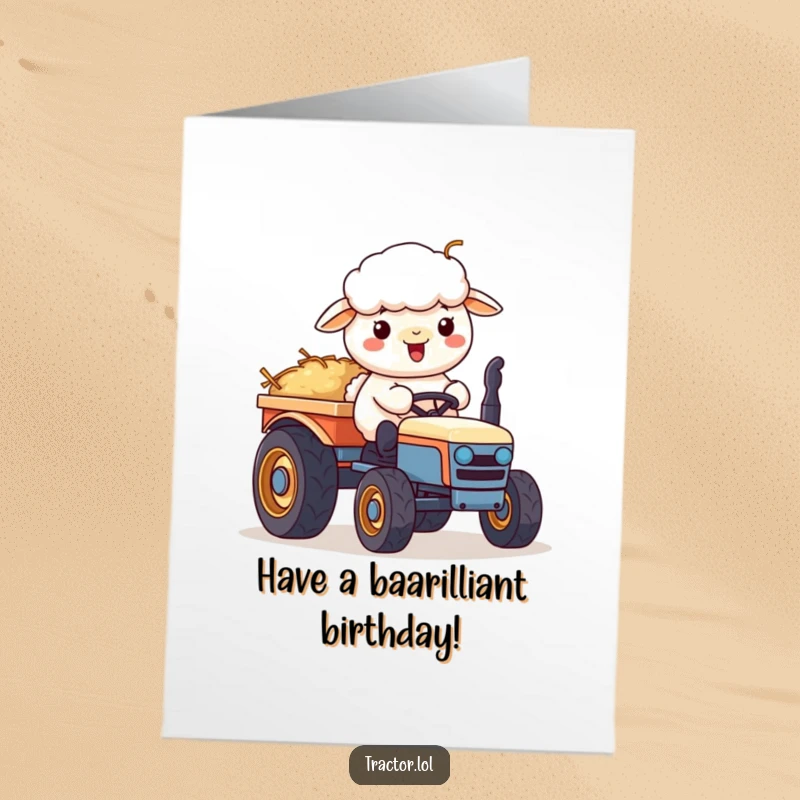 Funny Free Printable Birthday Card showing a cheerful Kawaii sheep character pushing a cart of hay on a tractor.